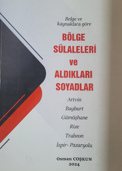 Bölge Sülaleleri ve Aldıkları Soyadlar